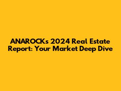 ANAROCK's 2024 Real Estate Report: Your Market Deep Dive