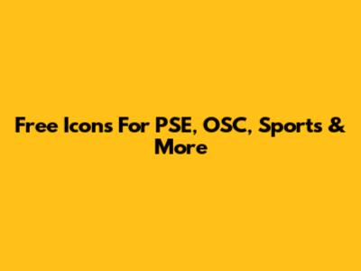Free Icons For PSE, OSC, Sports & More